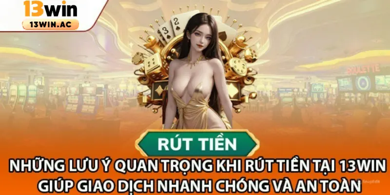 Lưu ý quan trọng trong quá trình giao dịch