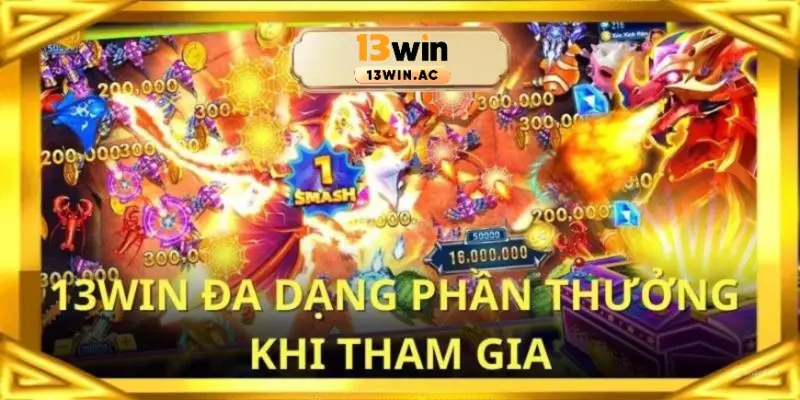 Đa dạng phần thưởng bắn cá long vương
